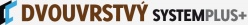 Dvouvrstvý systém PLUS